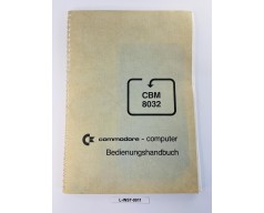 Podręcznik użytkownika Commodore CBM 8032 (Niemiecki)