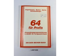 Książka Data Becker - 64 für Profis: Anwendungsprogrammierung in BASIC