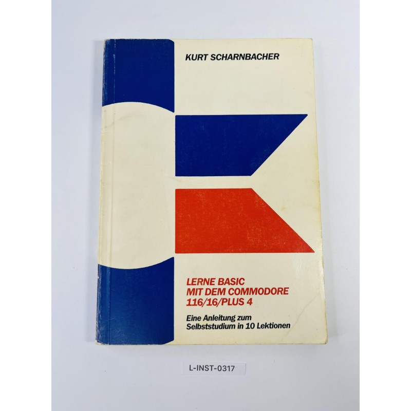 Książka: Lerne BASIC mit dem Commodore 116/16/Plus 4 (Kurt Scharnbacher)