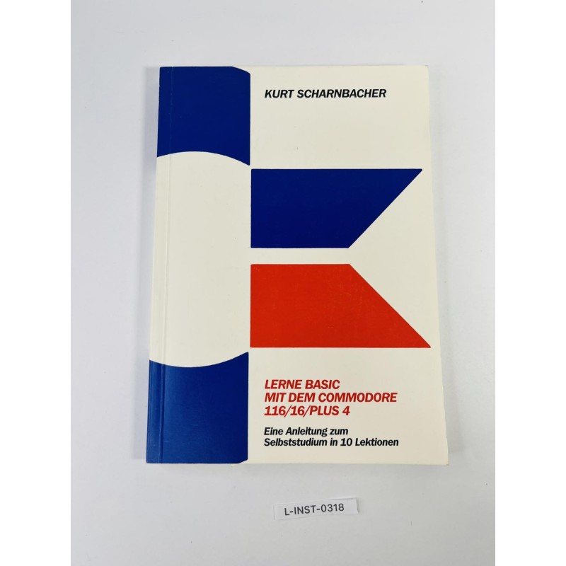 Książka: Lerne BASIC mit dem Commodore 116/16/Plus 4 (Kurt Scharnbacher)